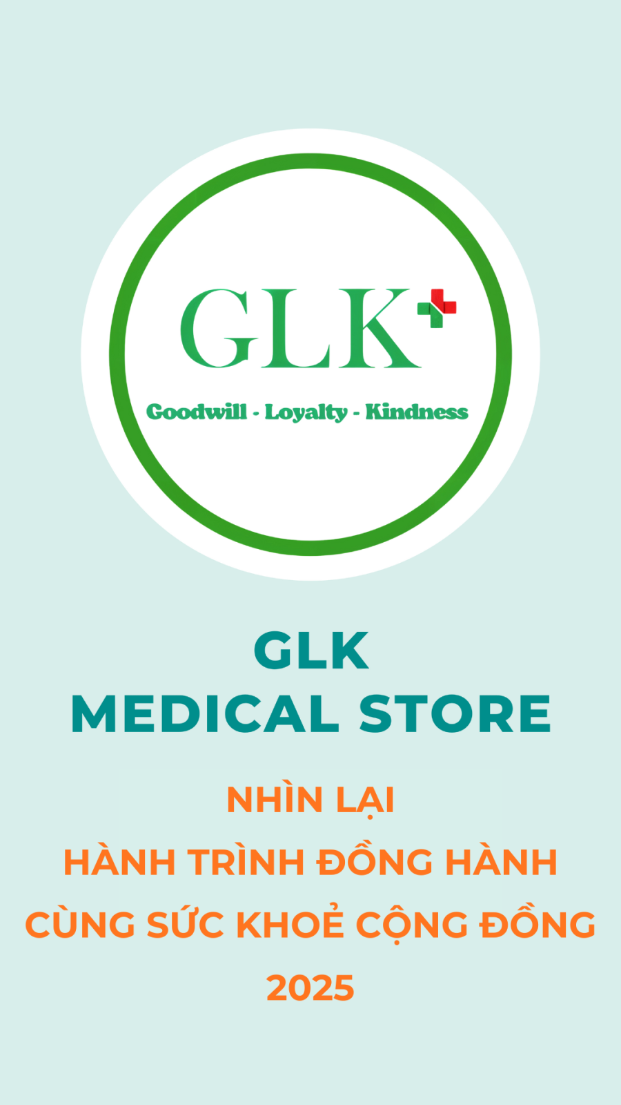 CTCP Y TẾ GLK - NHÌN LẠI HÀNH TRÌNH ĐỒNG HÀNH CÙNG SỨC KHOẺ CỘNG ĐỒNG NĂM 2025